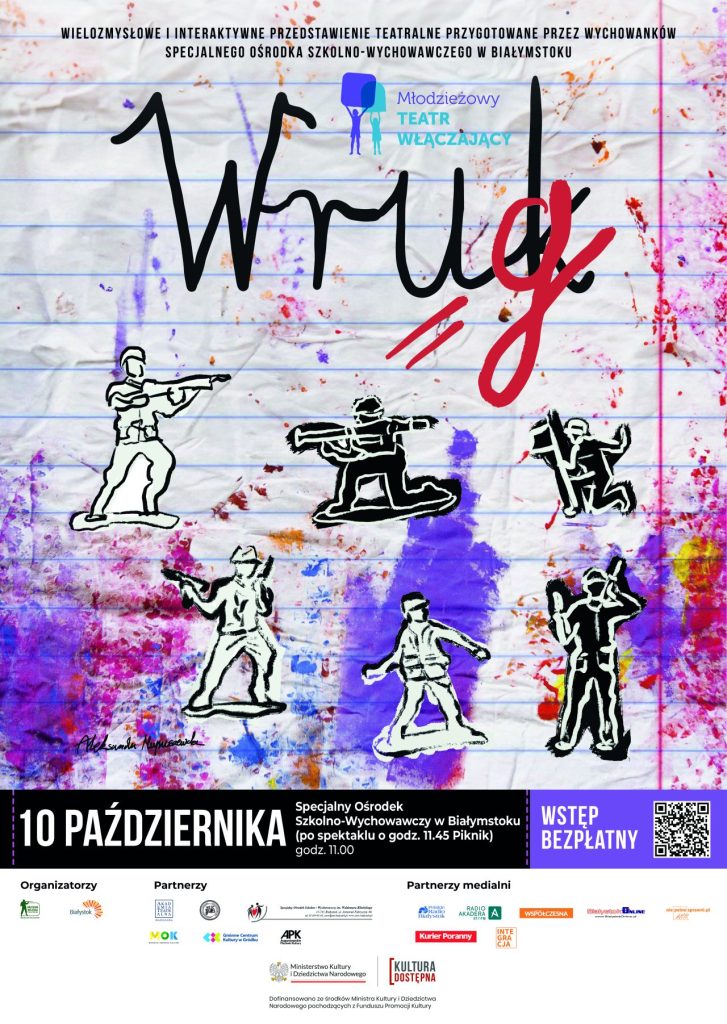 Plakat spektaklu: na poplamionej kartce z zeszytu szkolnego błędnie napisany wyraz wróg, rysunki żołnierzyków i informacje o pokazie w Białymstoku.